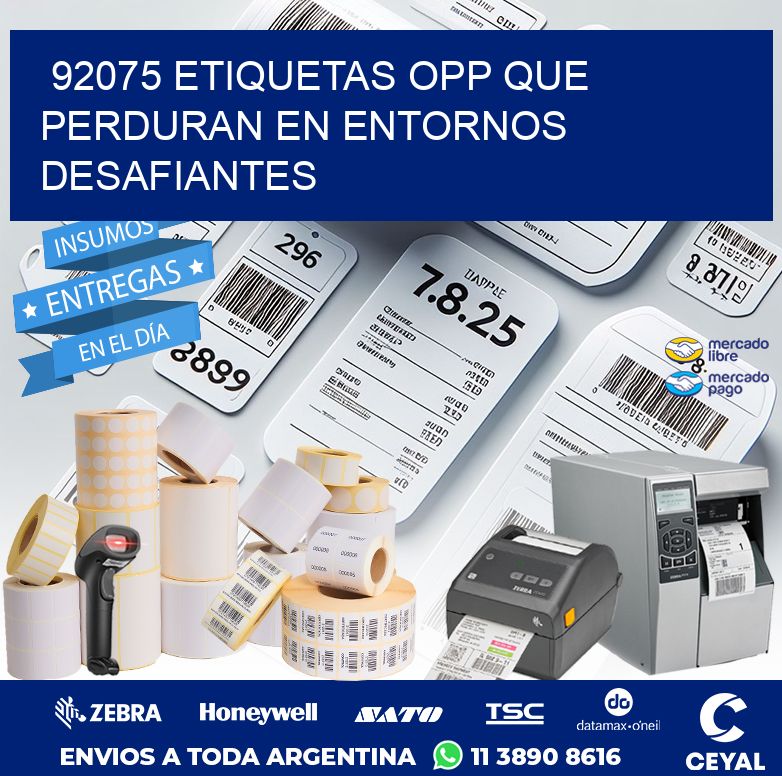 92075 ETIQUETAS OPP QUE PERDURAN EN ENTORNOS DESAFIANTES