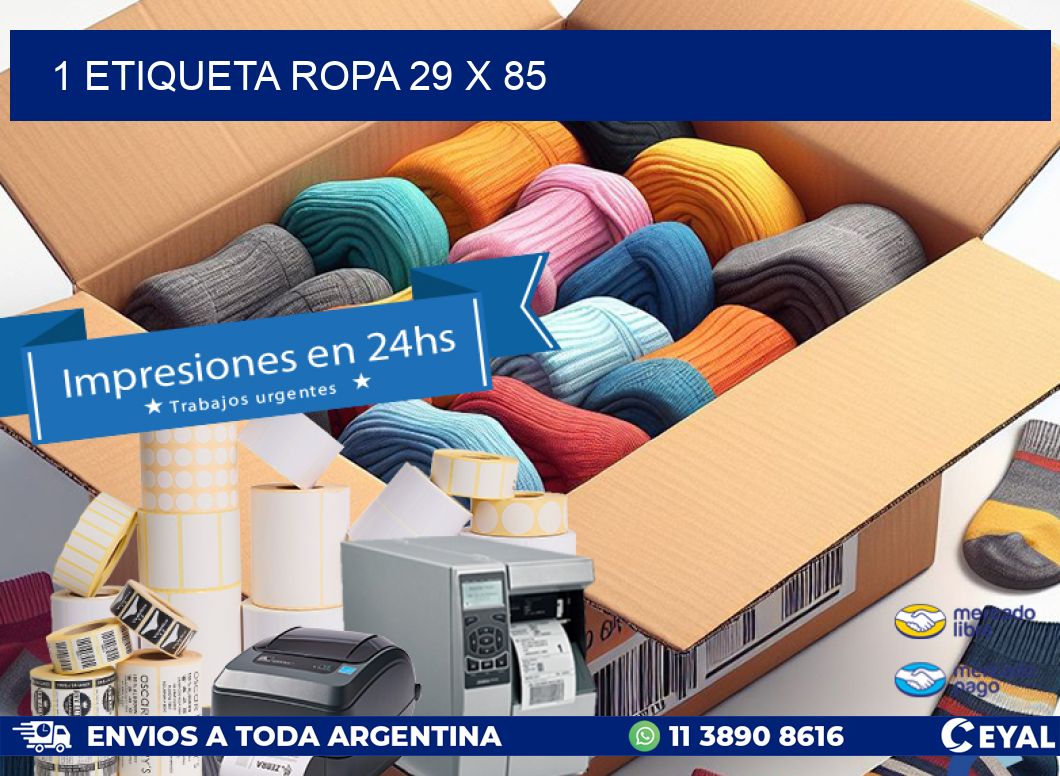 1 ETIQUETA ROPA 29 x 85