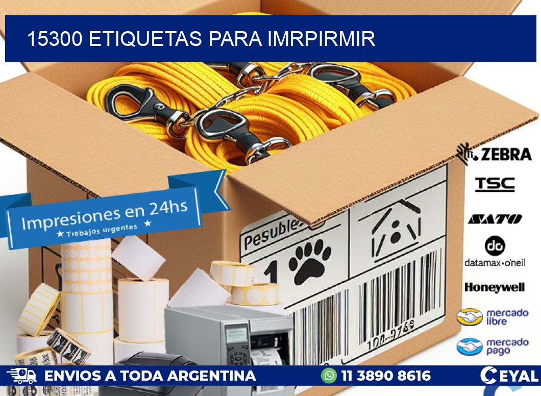 15300 ETIQUETAS PARA IMRPIRMIR