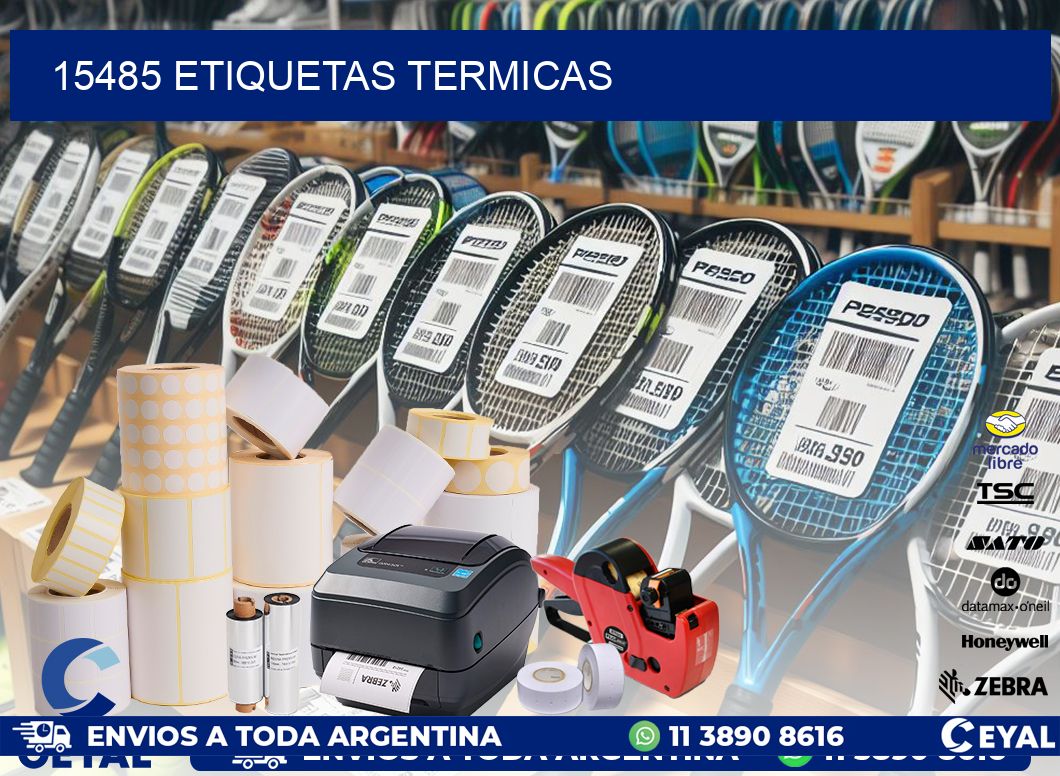 15485 ETIQUETAS TERMICAS