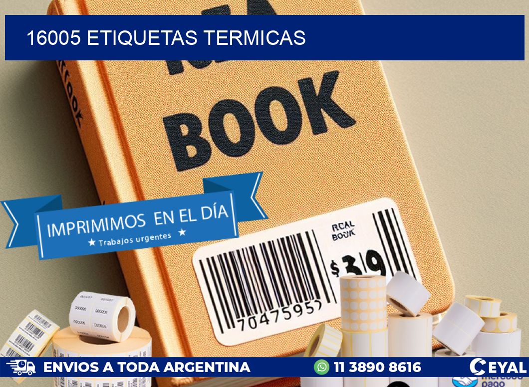 16005 ETIQUETAS TERMICAS