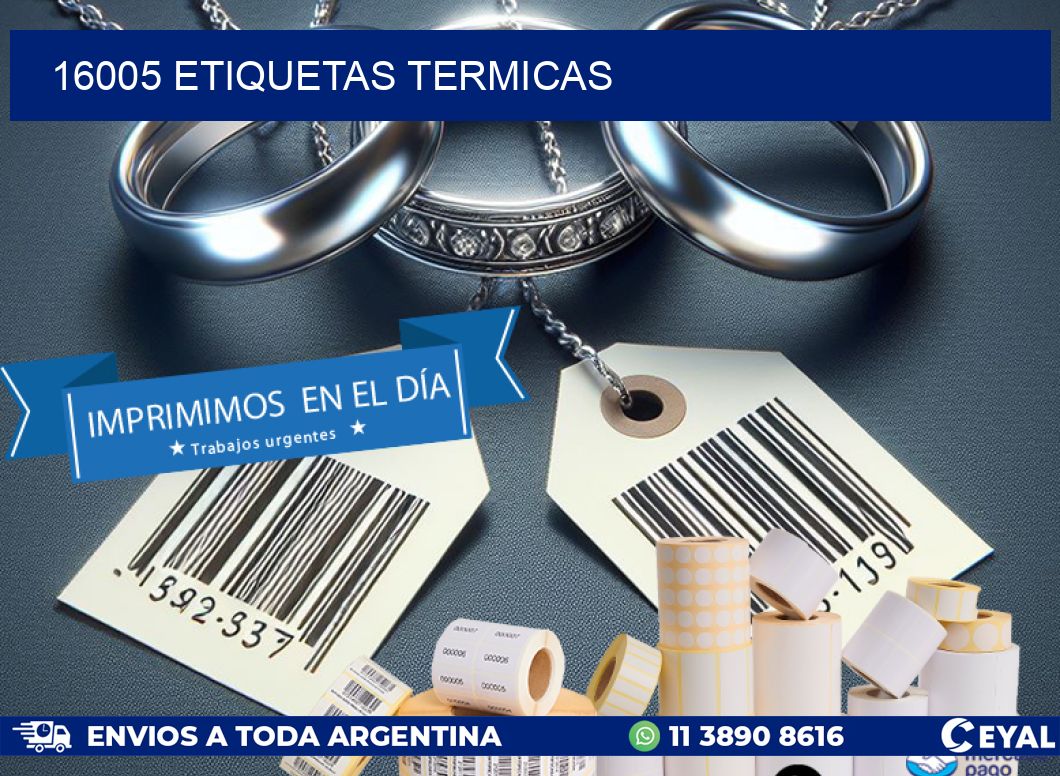 16005 ETIQUETAS TERMICAS