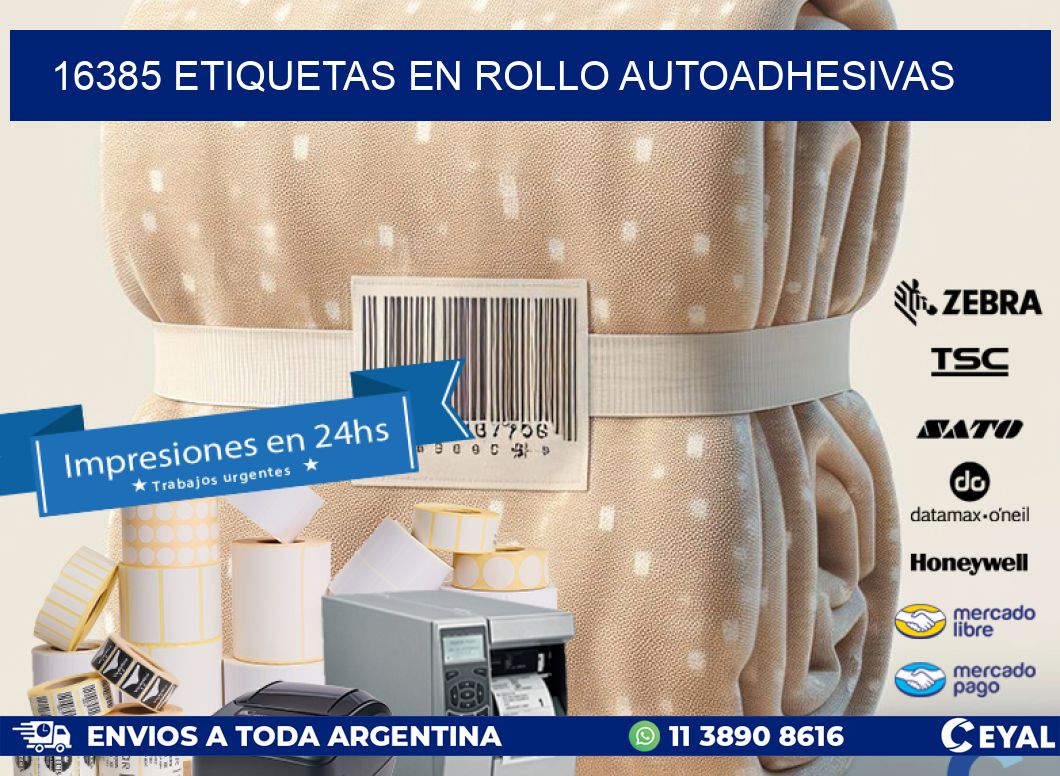 16385 ETIQUETAS EN ROLLO AUTOADHESIVAS