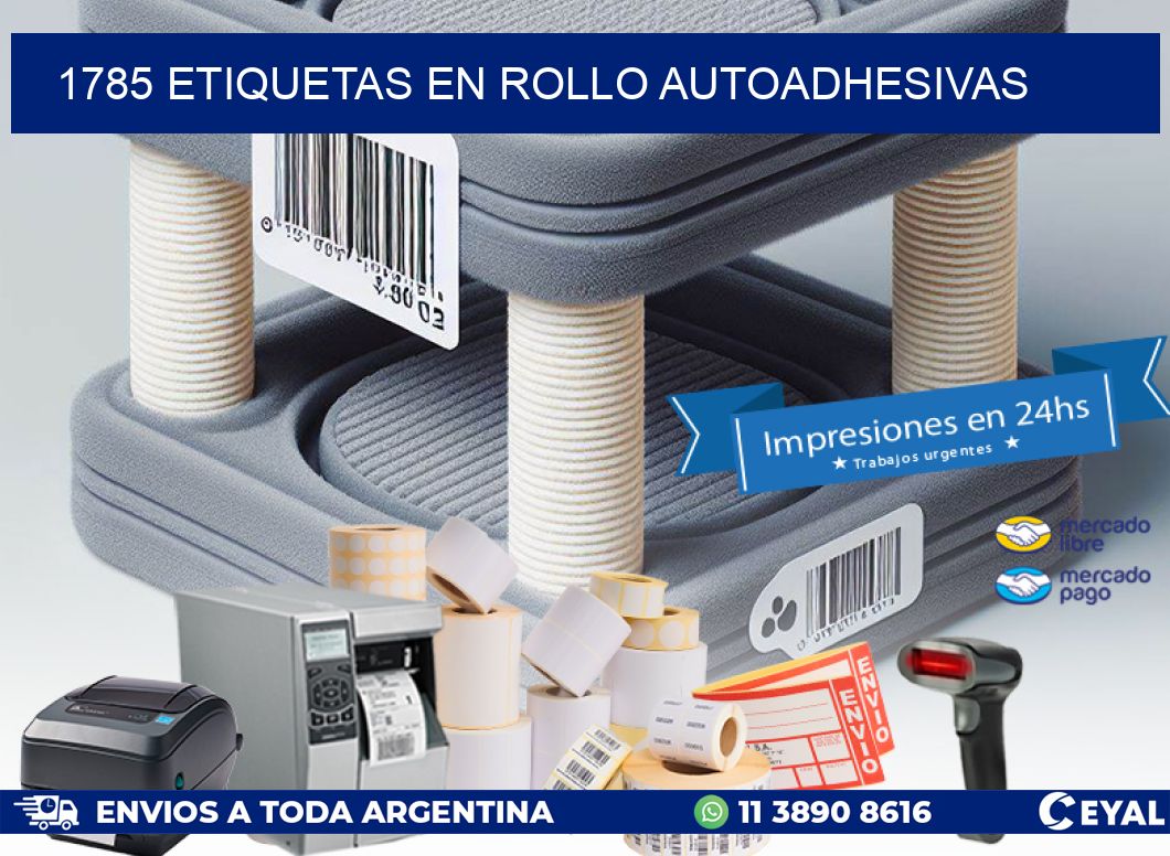 1785 ETIQUETAS EN ROLLO AUTOADHESIVAS