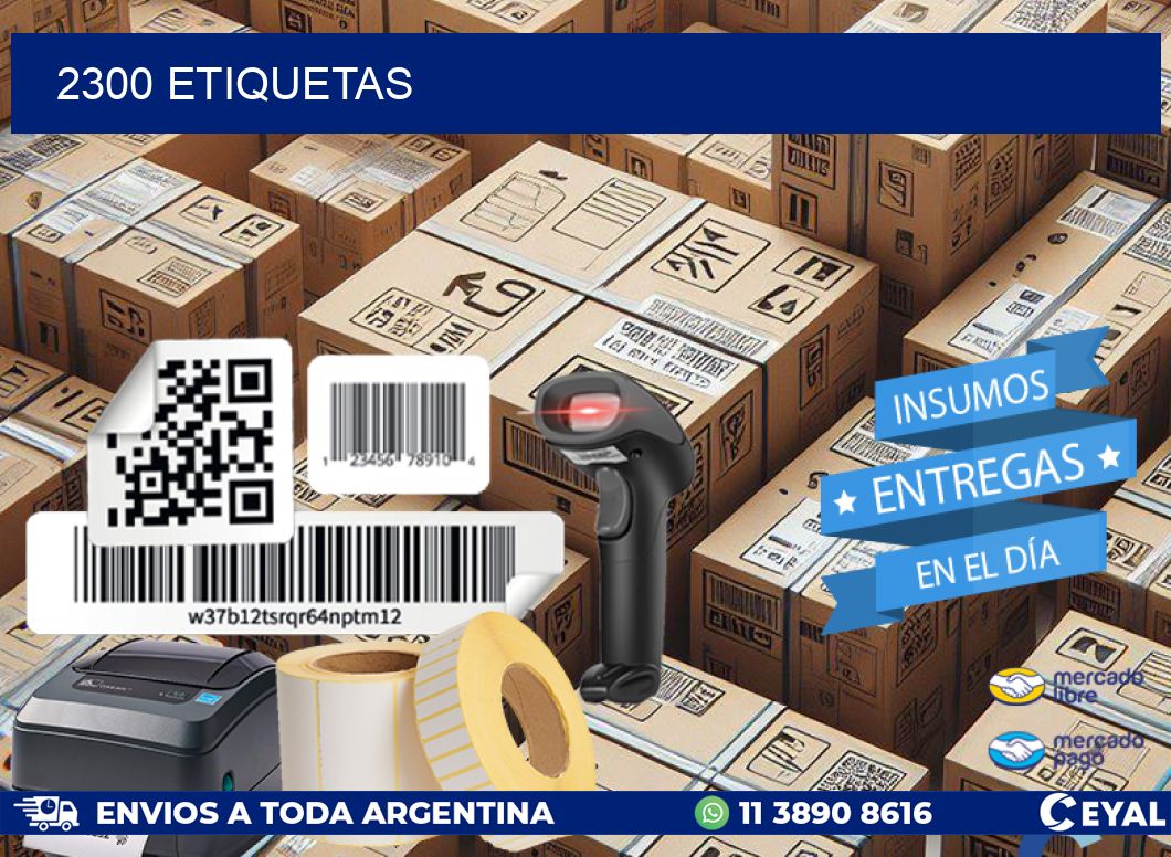 2300 ETIQUETAS