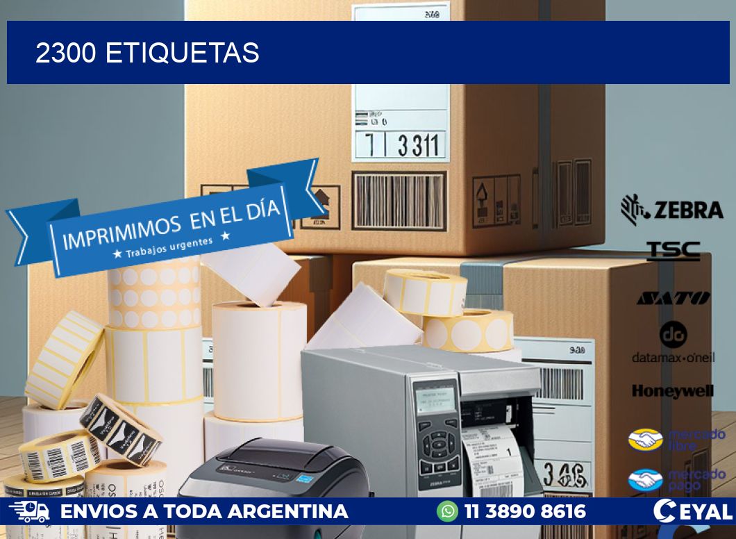 2300 ETIQUETAS