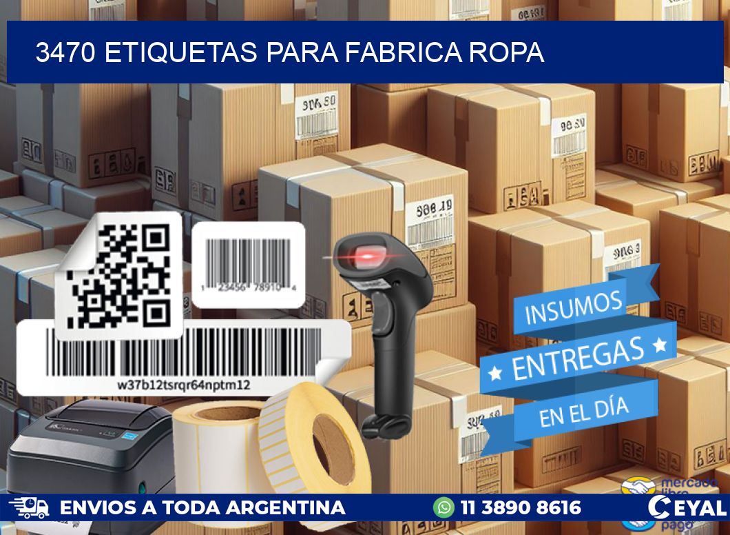 3470 ETIQUETAS PARA FABRICA ROPA
