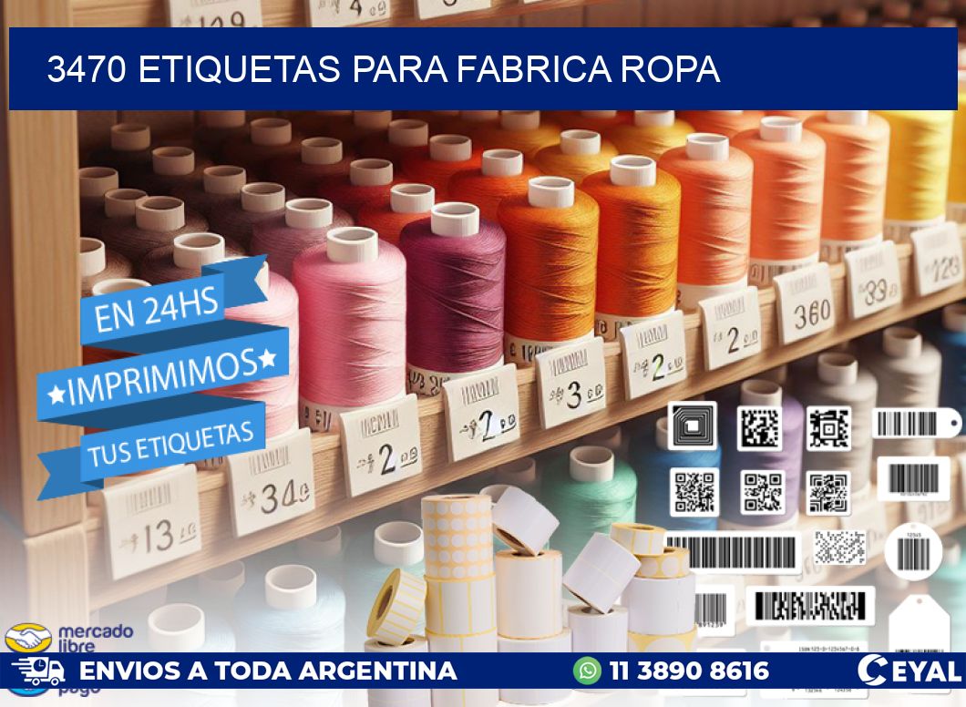 3470 ETIQUETAS PARA FABRICA ROPA