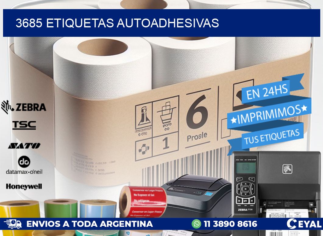 3685 ETIQUETAS AUTOADHESIVAS