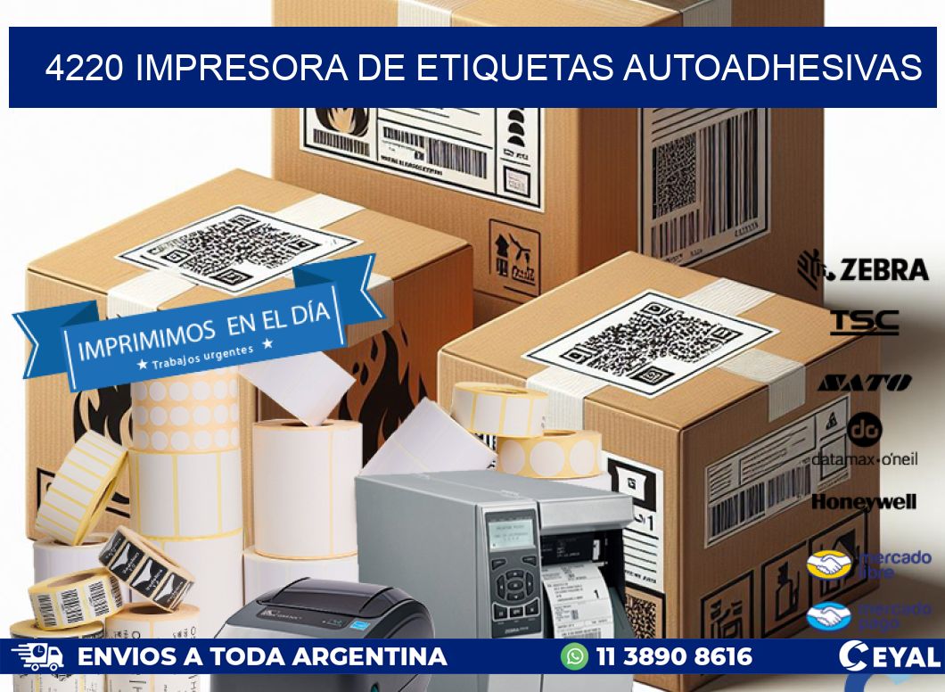 4220 IMPRESORA DE ETIQUETAS AUTOADHESIVAS
