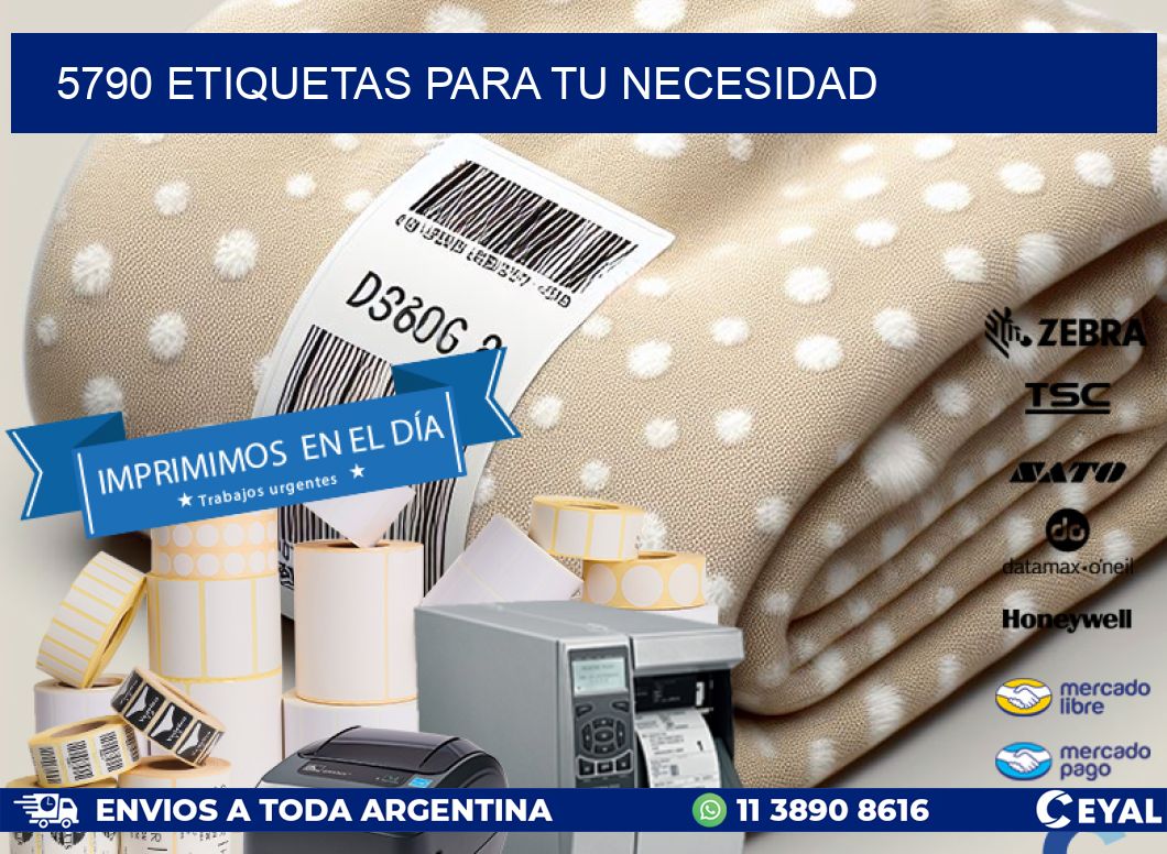 5790 ETIQUETAS PARA TU NECESIDAD