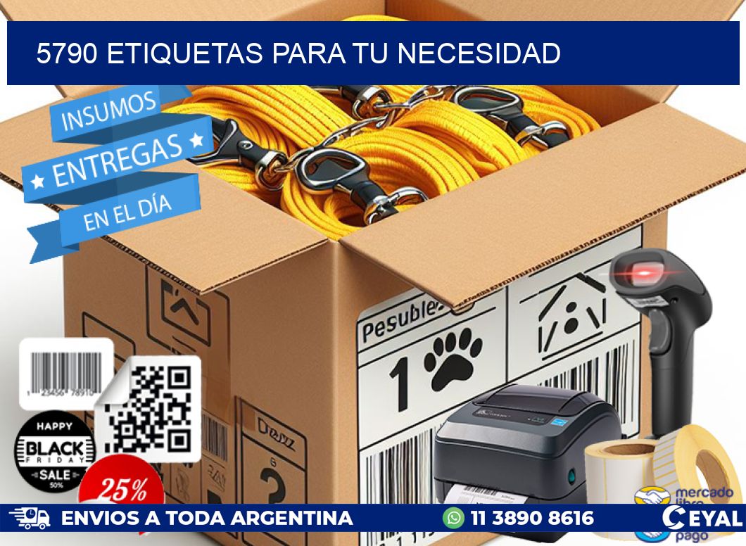 5790 ETIQUETAS PARA TU NECESIDAD
