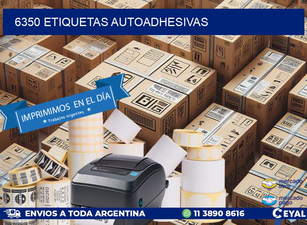 6350 ETIQUETAS AUTOADHESIVAS