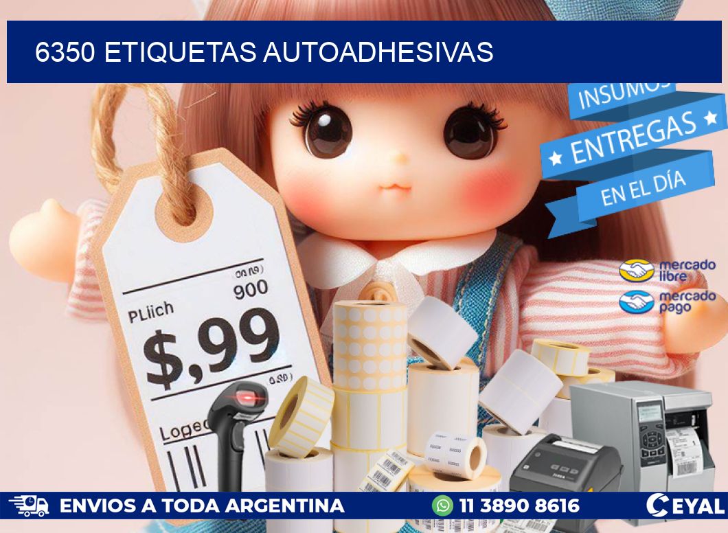 6350 ETIQUETAS AUTOADHESIVAS