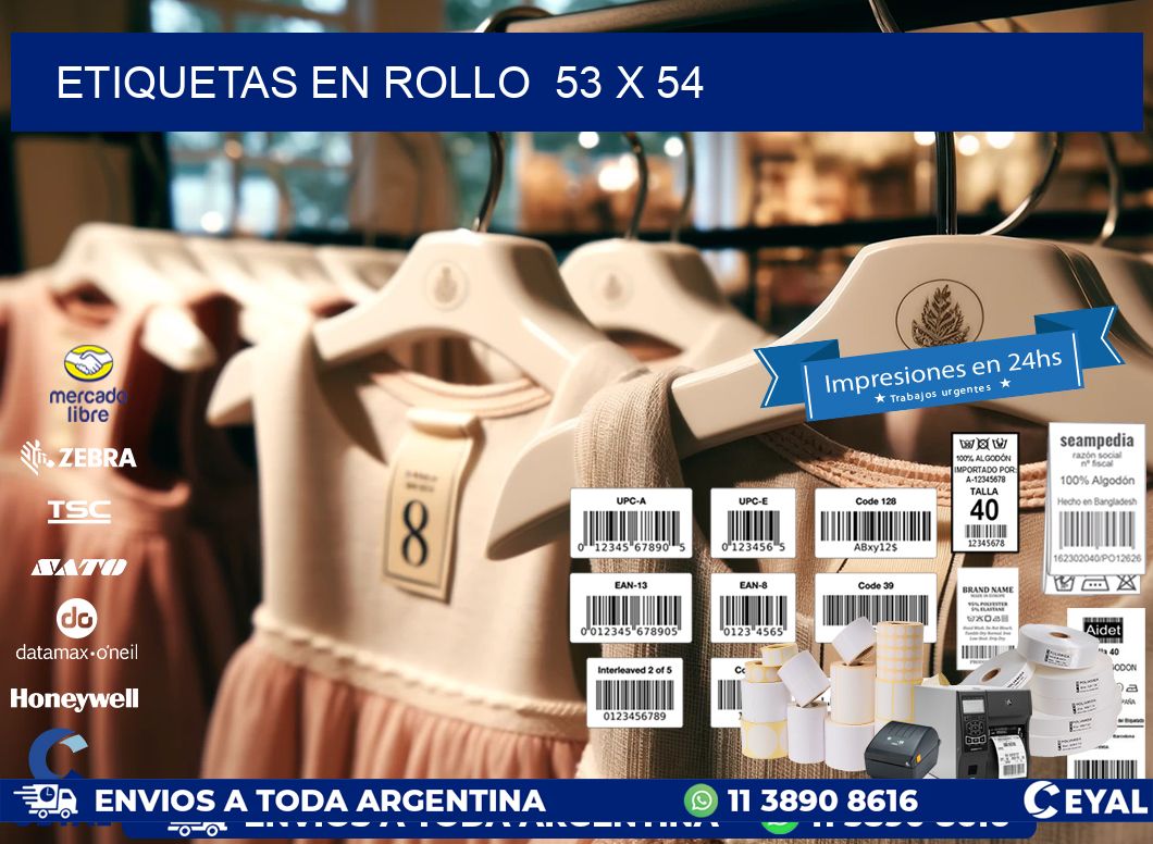 ETIQUETAS EN ROLLO  53 x 54
