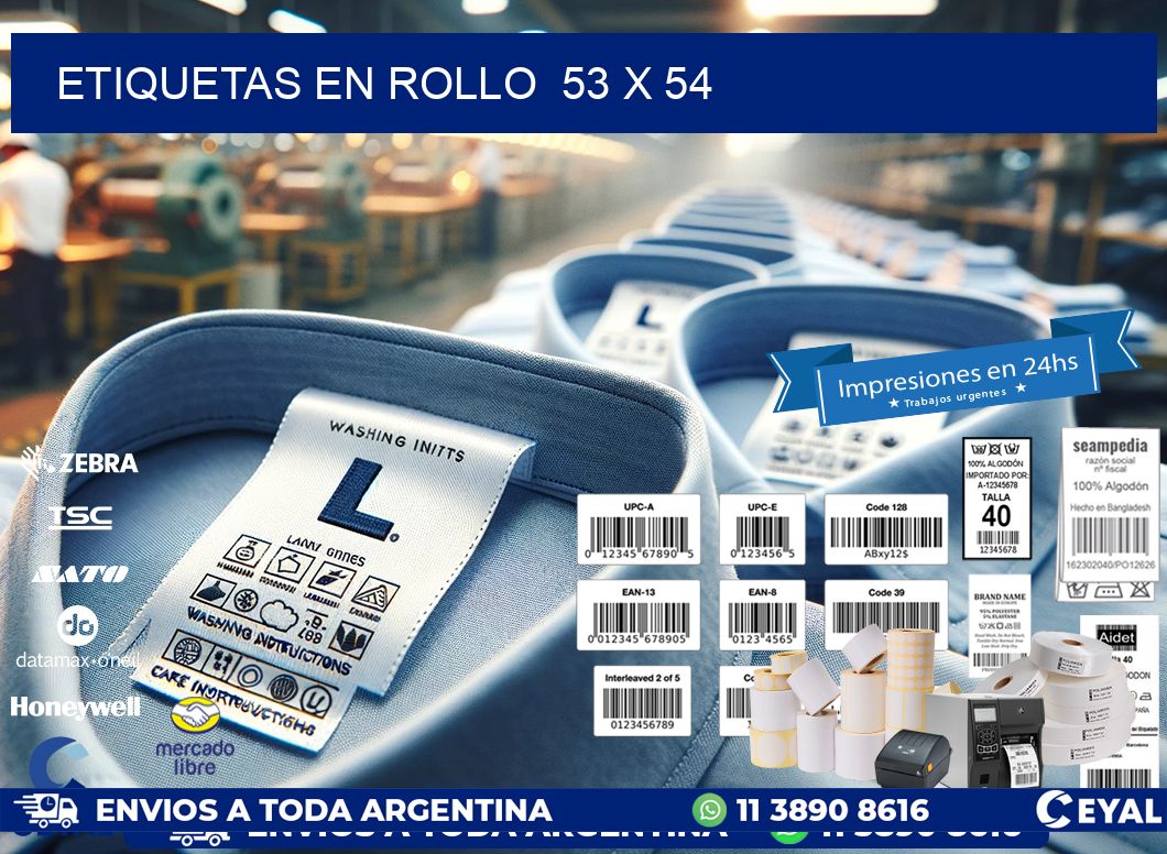 ETIQUETAS EN ROLLO  53 x 54