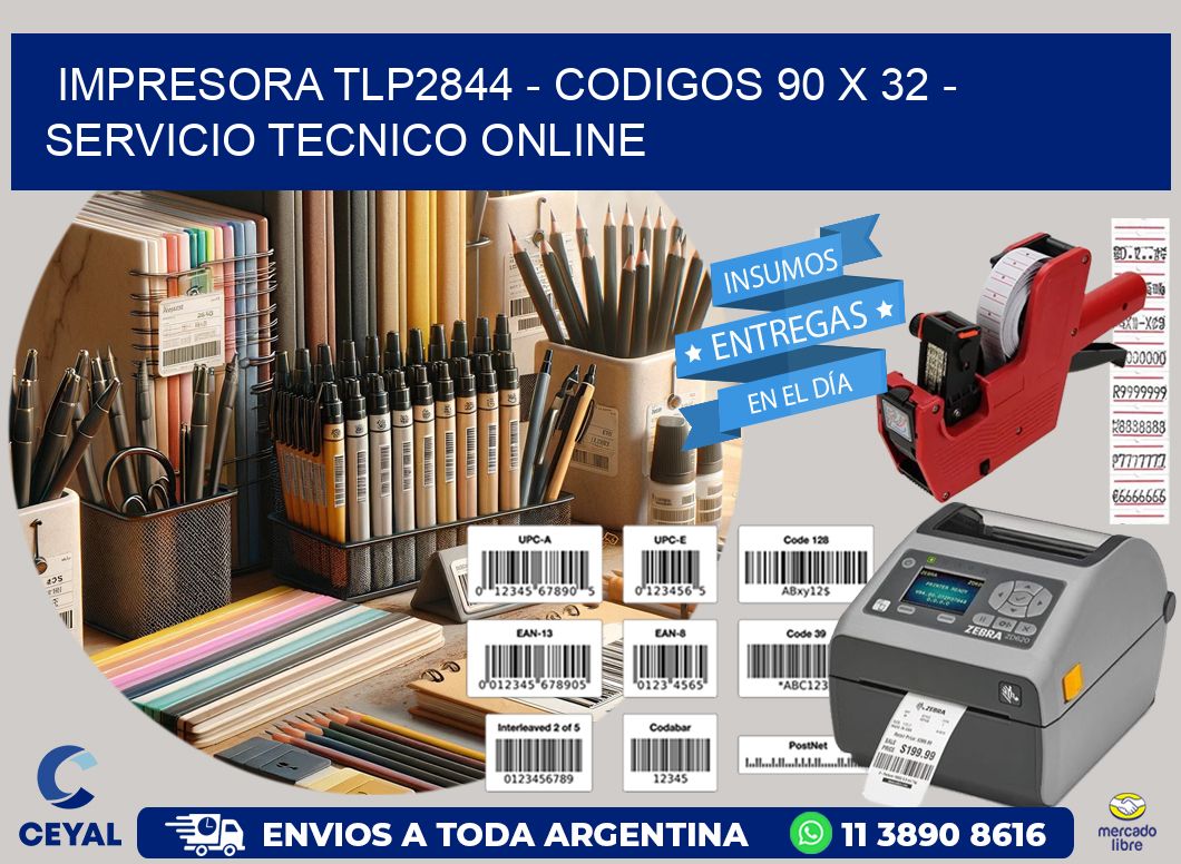 IMPRESORA TLP2844 - CODIGOS 90 x 32 - SERVICIO TECNICO ONLINE