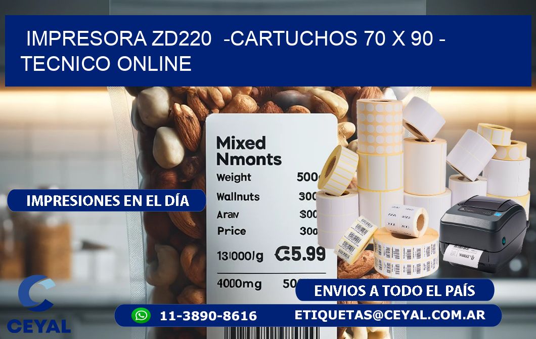 IMPRESORA ZD220  -CARTUCHOS 70 x 90 - TECNICO ONLINE