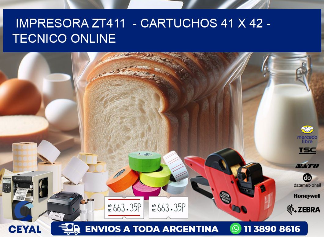 IMPRESORA ZT411  - CARTUCHOS 41 x 42 - TECNICO ONLINE