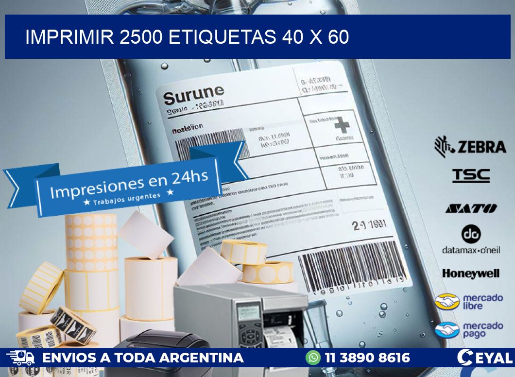 IMPRIMIR 2500 ETIQUETAS 40 x 60