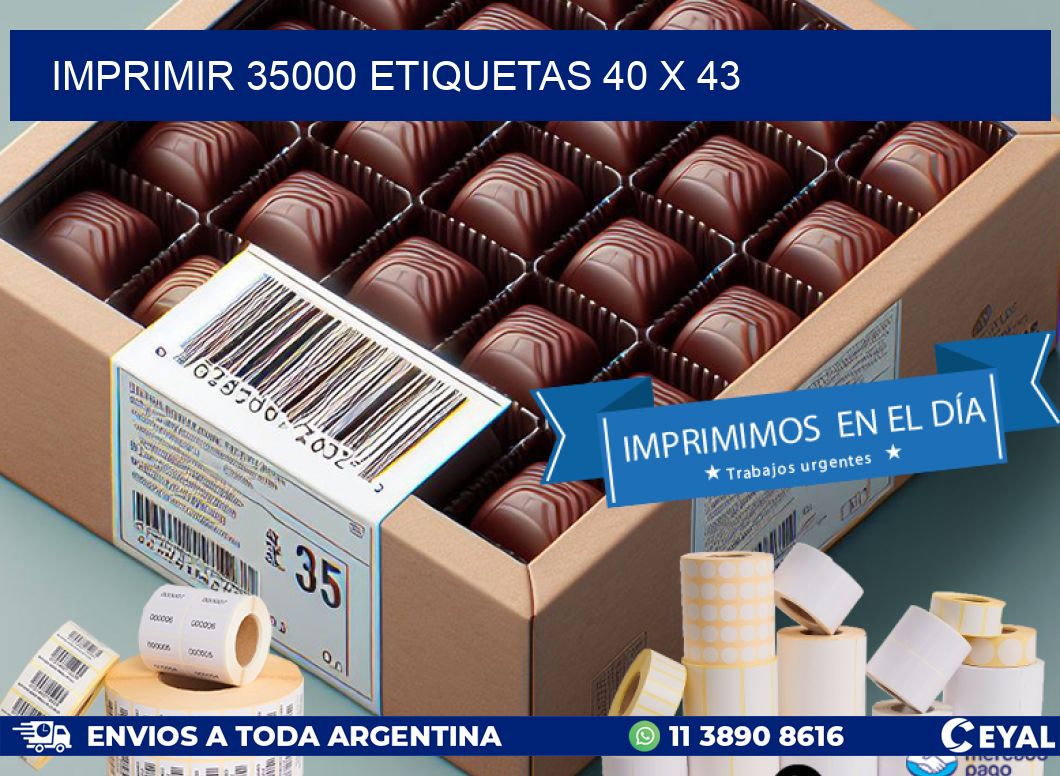 IMPRIMIR 35000 ETIQUETAS 40 x 43