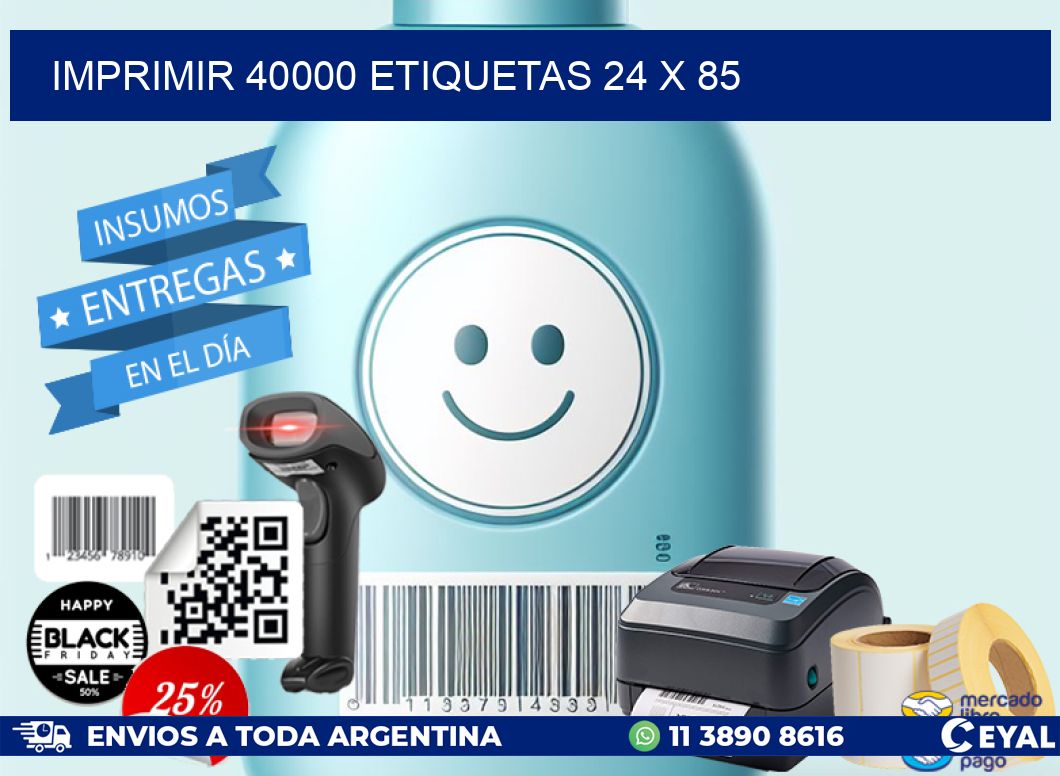IMPRIMIR 40000 ETIQUETAS 24 x 85