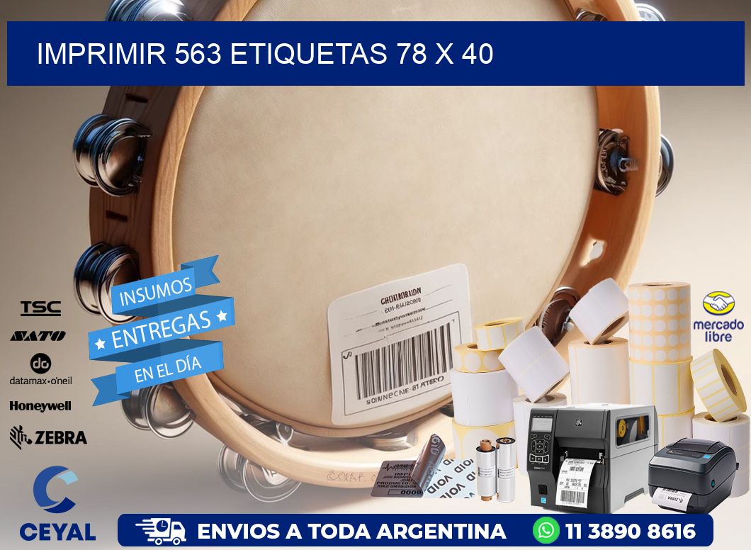 IMPRIMIR 563 ETIQUETAS 78 x 40