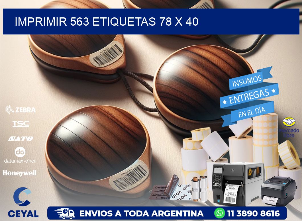 IMPRIMIR 563 ETIQUETAS 78 x 40