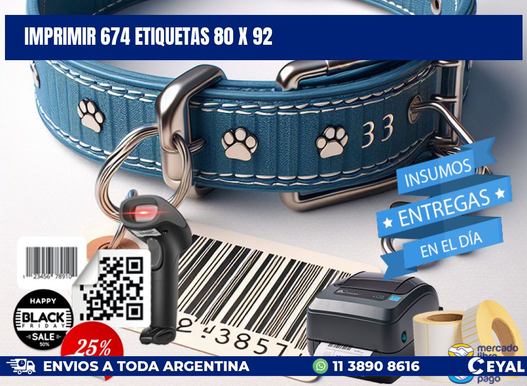 IMPRIMIR 674 ETIQUETAS 80 x 92