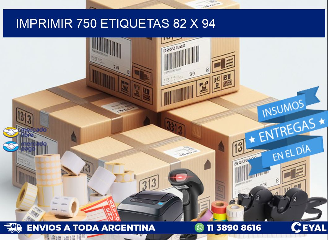 IMPRIMIR 750 ETIQUETAS 82 x 94
