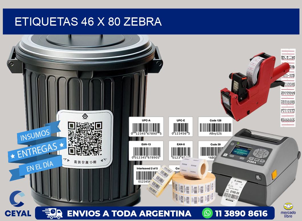 ETIQUETAS 46 x 80 ZEBRA