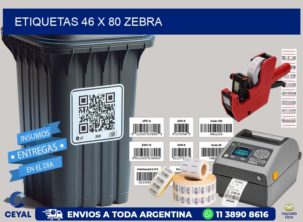 ETIQUETAS 46 x 80 ZEBRA
