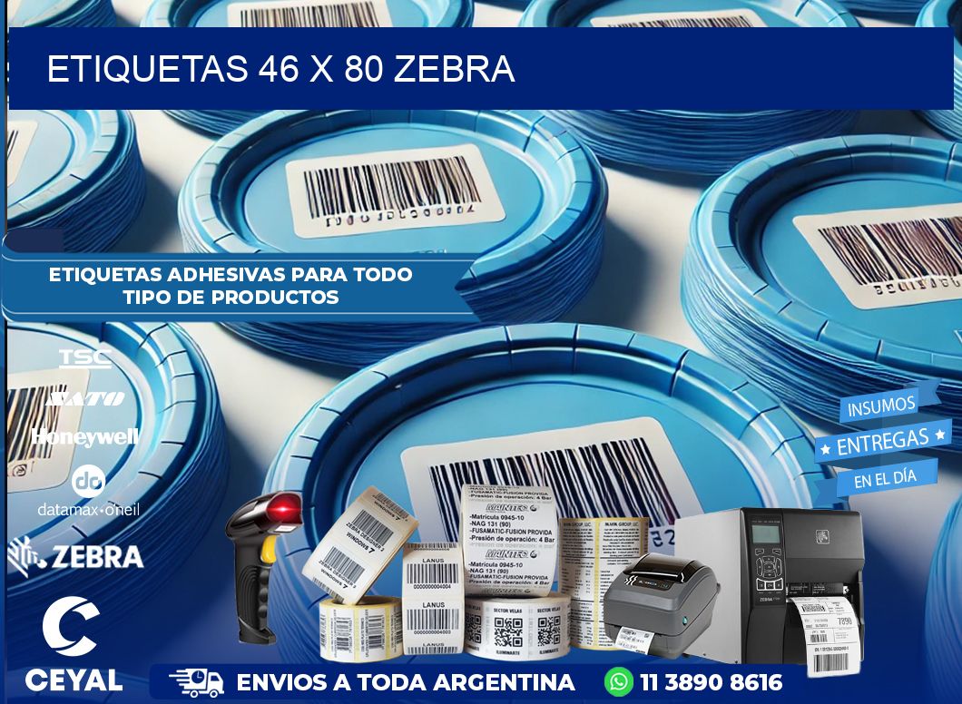 ETIQUETAS 46 x 80 ZEBRA