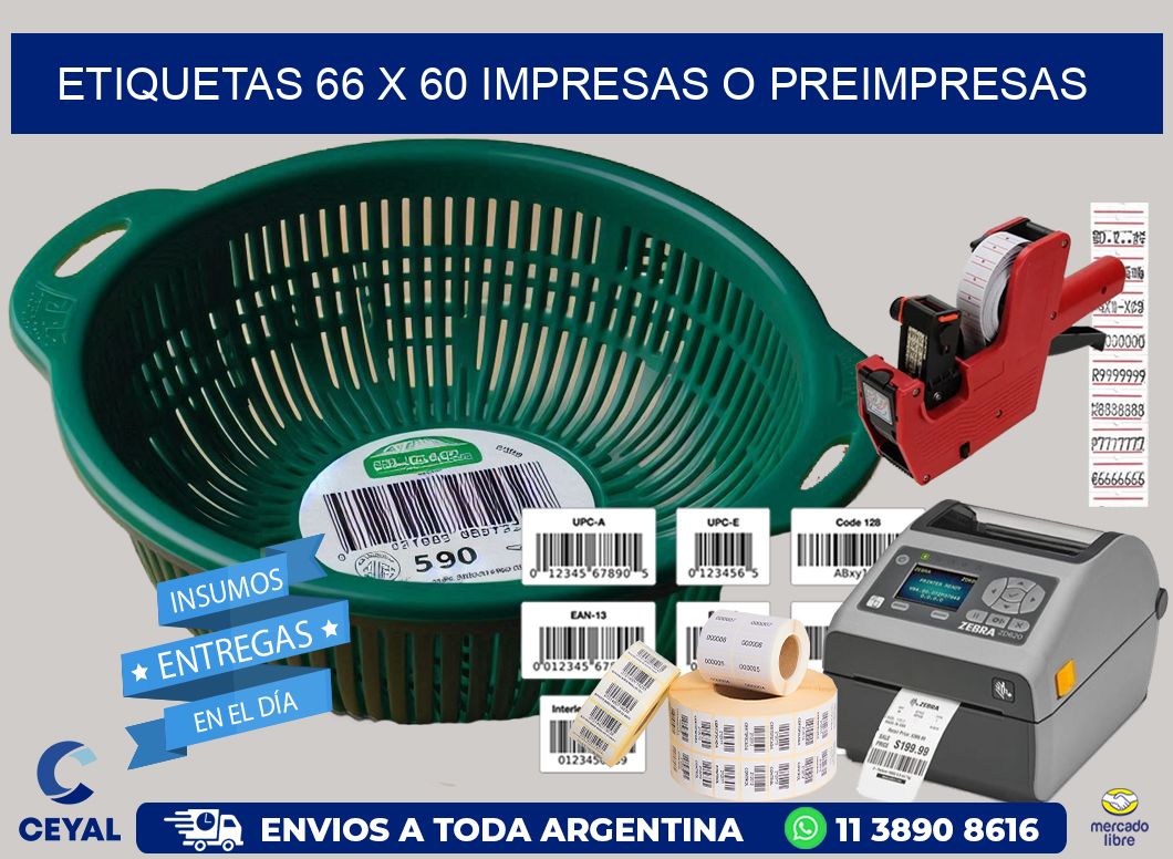 ETIQUETAS 66 x 60 IMPRESAS O PREIMPRESAS