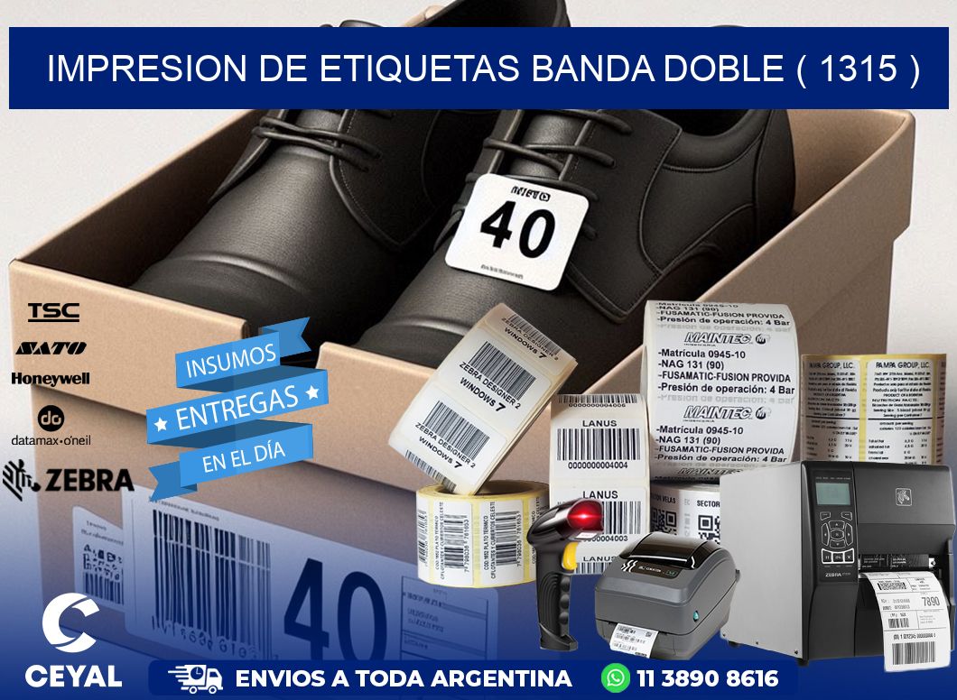 impresion de etiquetas banda doble ( 1315 )