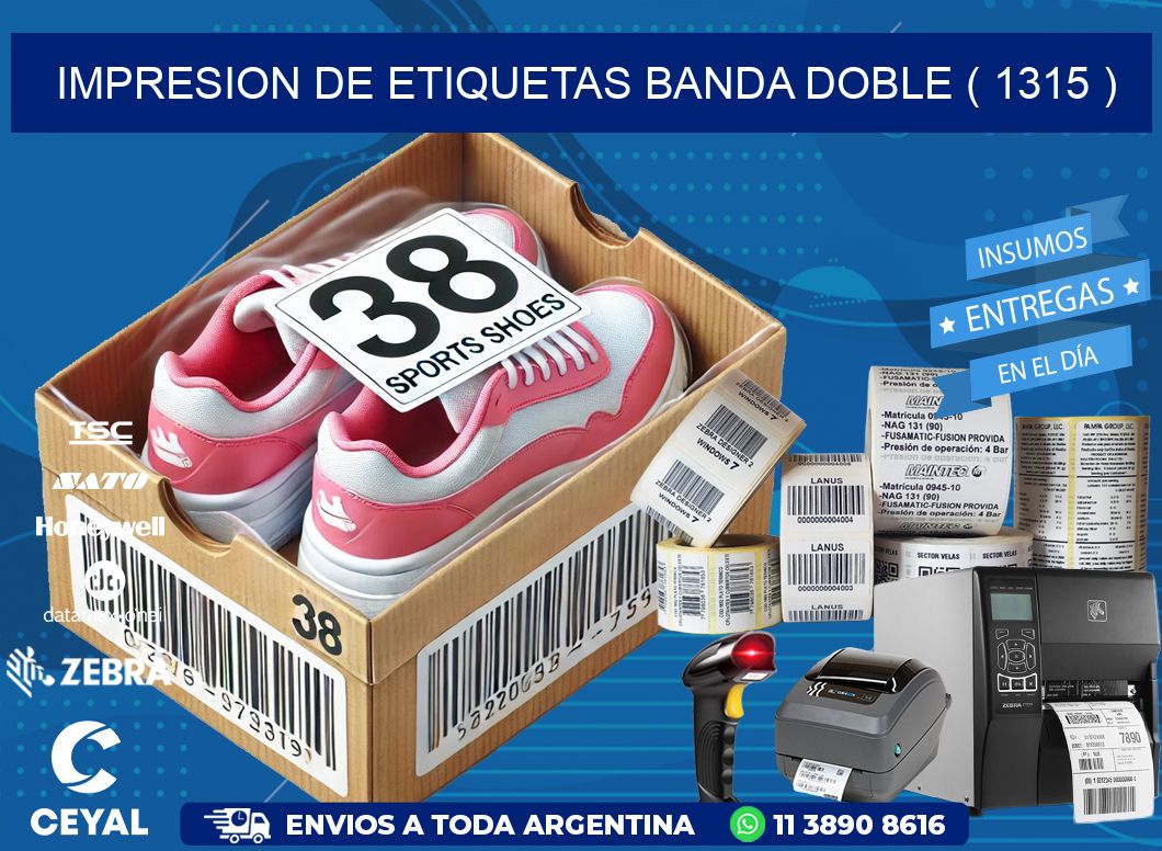 impresion de etiquetas banda doble ( 1315 )
