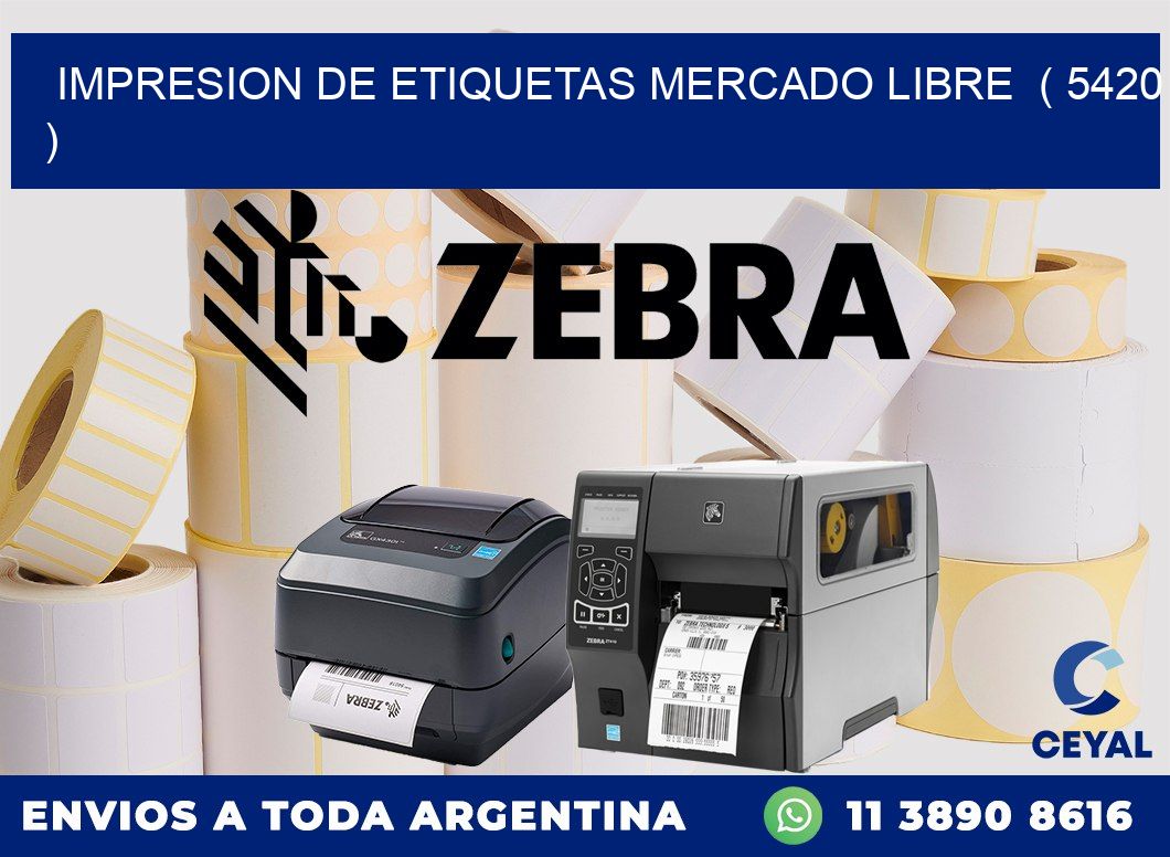 impresion de etiquetas mercado libre  ( 5420 )