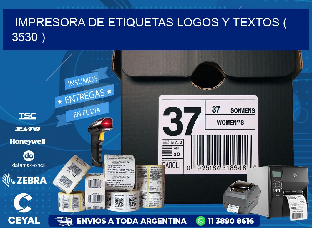 impresora de etiquetas logos y textos ( 3530 )