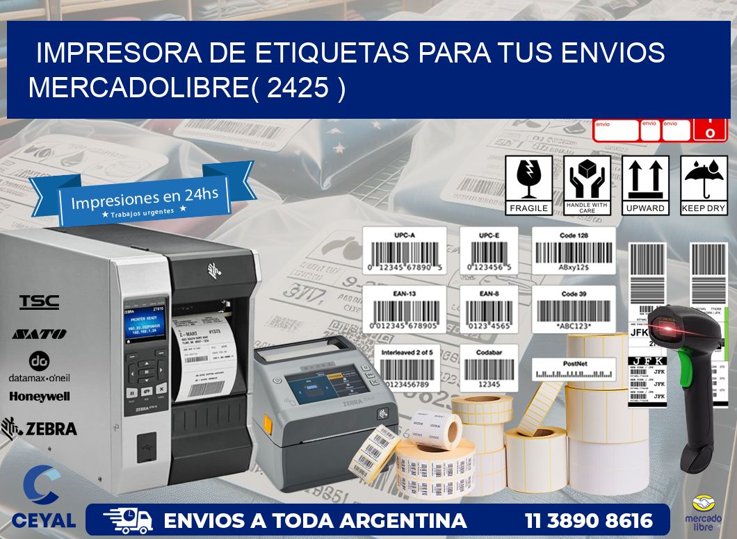 impresora de etiquetas para tus envios mercadolibre( 2425 )