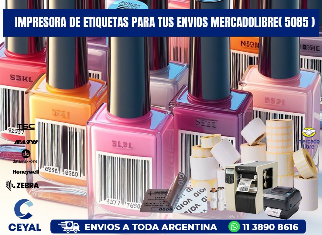 impresora de etiquetas para tus envios mercadolibre( 5085 )