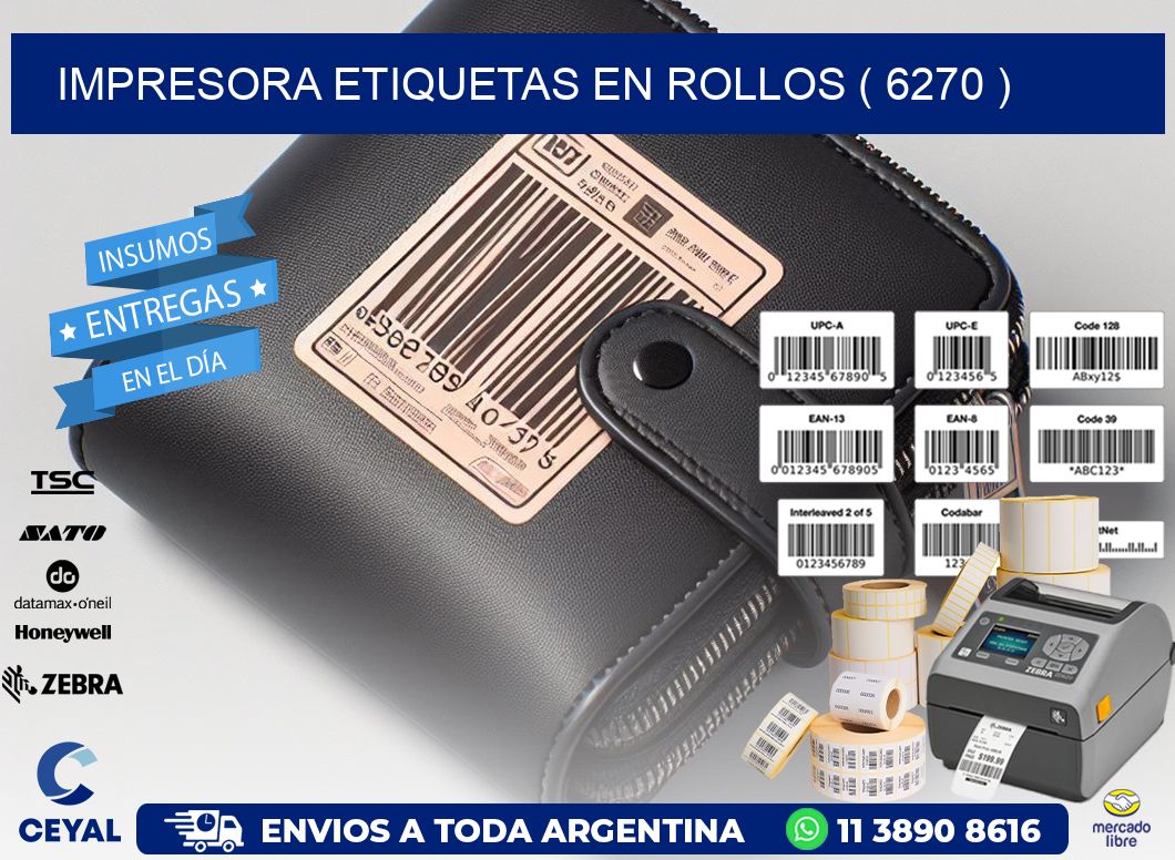 impresora etiquetas en rollos ( 6270 )