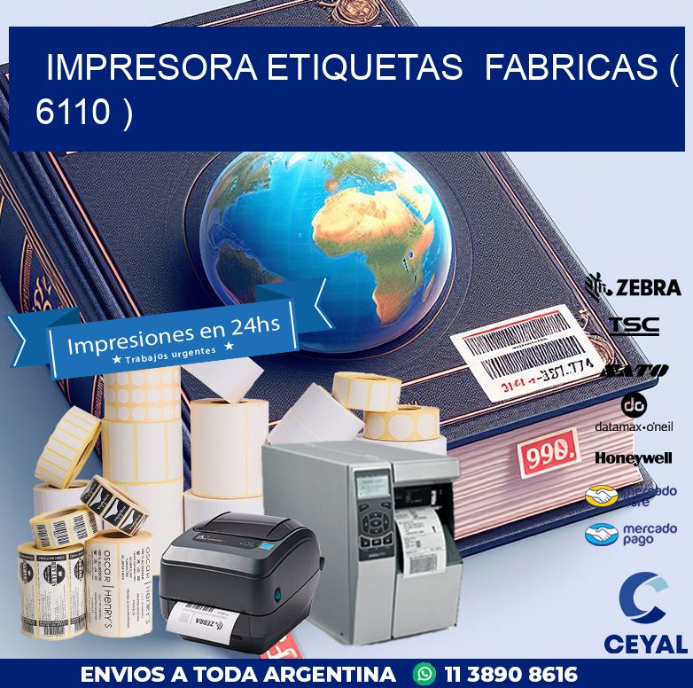 impresora etiquetas  fabricas ( 6110 )