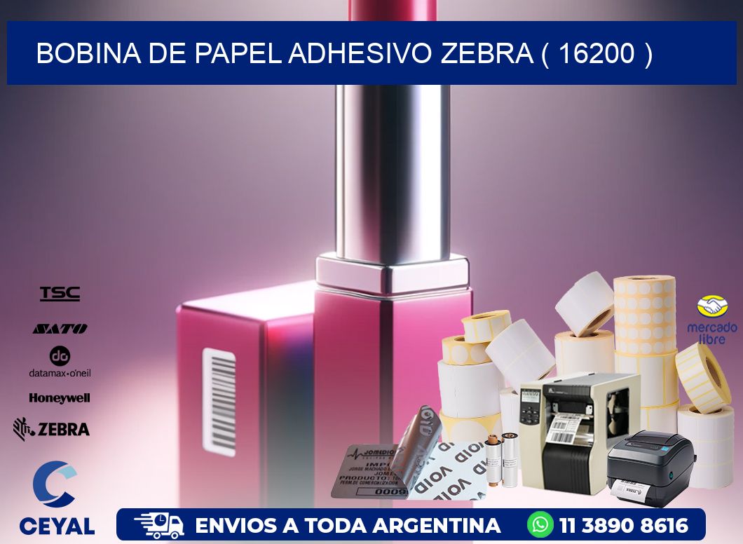 BOBINA DE PAPEL ADHESIVO ZEBRA ( 16200 )
