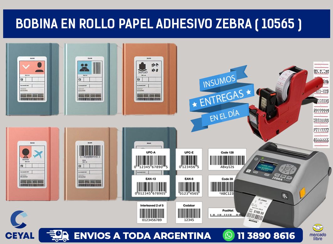 BOBINA EN ROLLO PAPEL ADHESIVO ZEBRA ( 10565 )