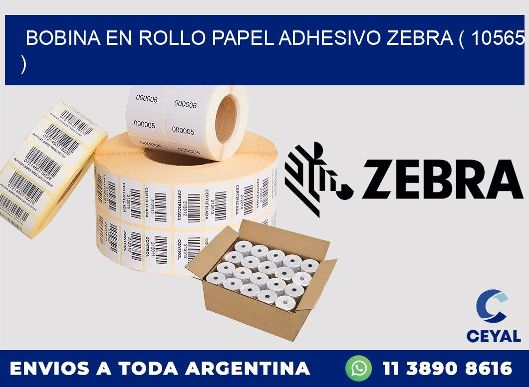 BOBINA EN ROLLO PAPEL ADHESIVO ZEBRA ( 10565 )