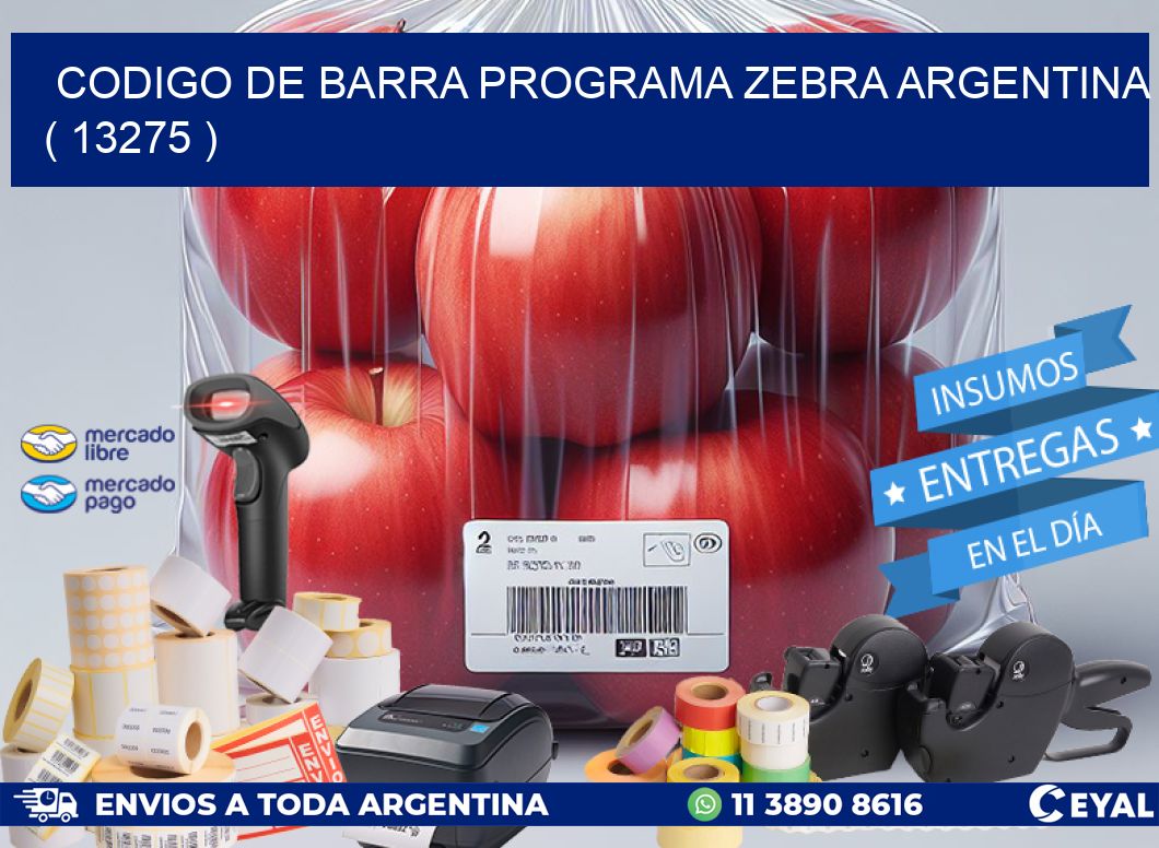 CODIGO DE BARRA PROGRAMA ZEBRA ARGENTINA ( 13275 )