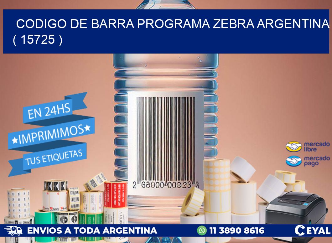 CODIGO DE BARRA PROGRAMA ZEBRA ARGENTINA ( 15725 )