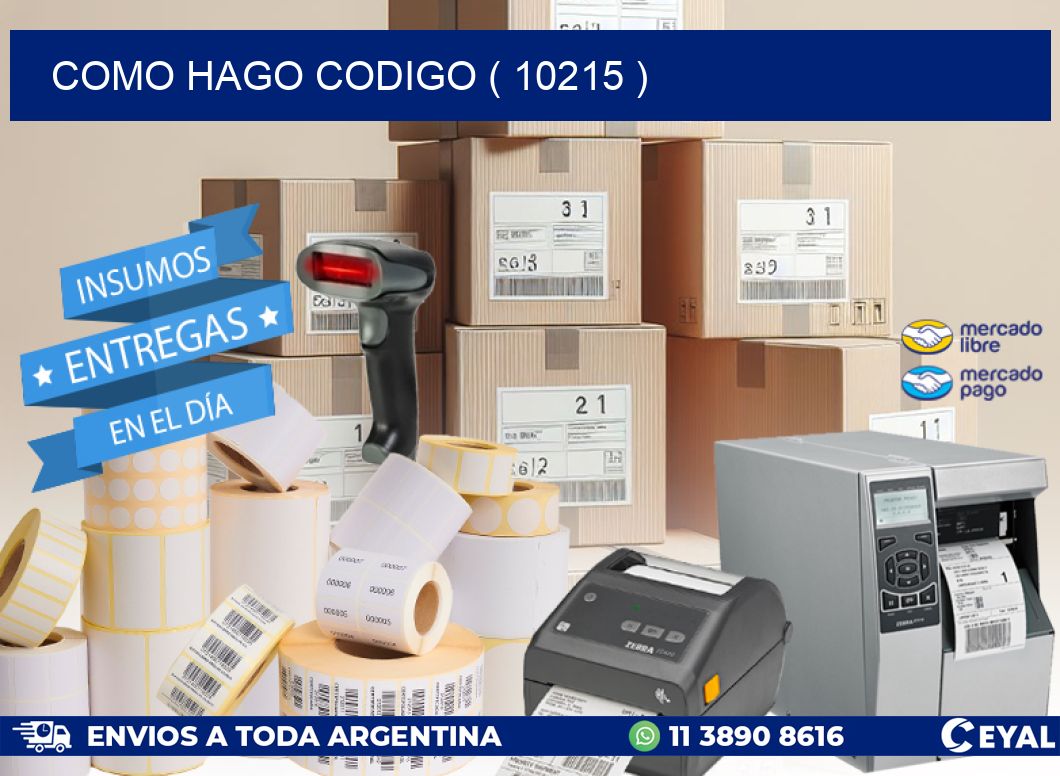 COMO HAGO CODIGO ( 10215 )