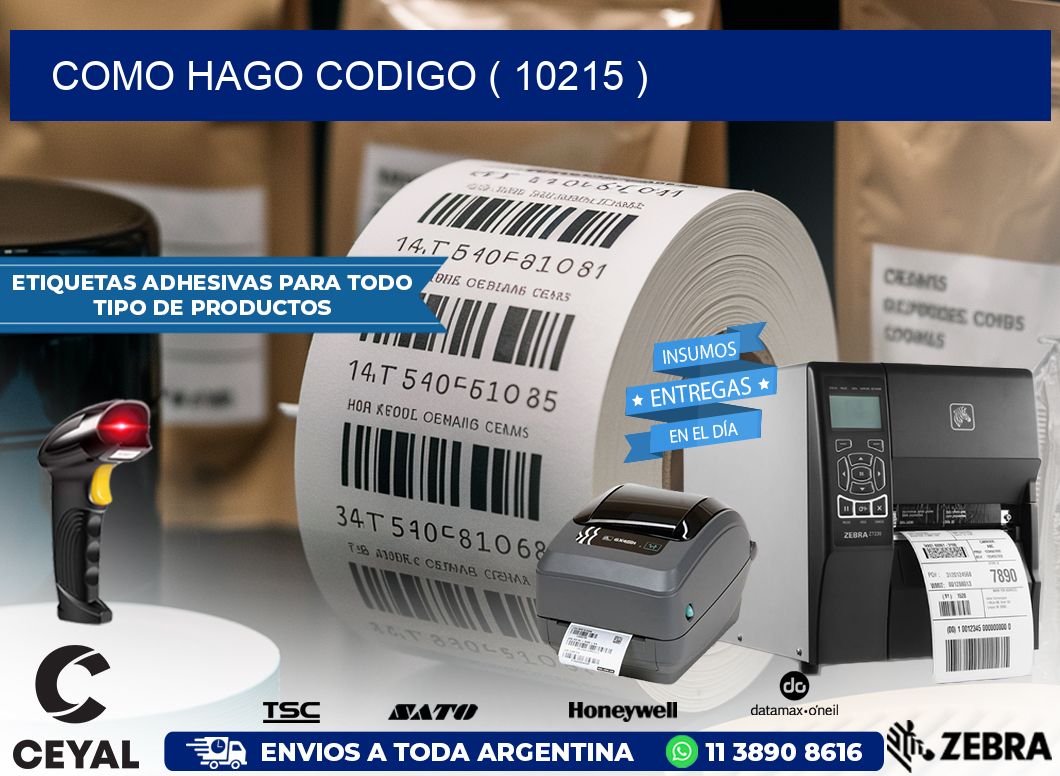 COMO HAGO CODIGO ( 10215 )