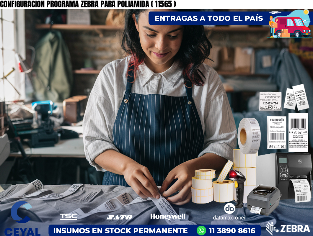 CONFIGURACION PROGRAMA ZEBRA PARA POLIAMIDA ( 11565 )
